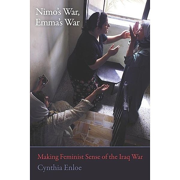 Nimo's War, Emma's War, Cynthia Enloe