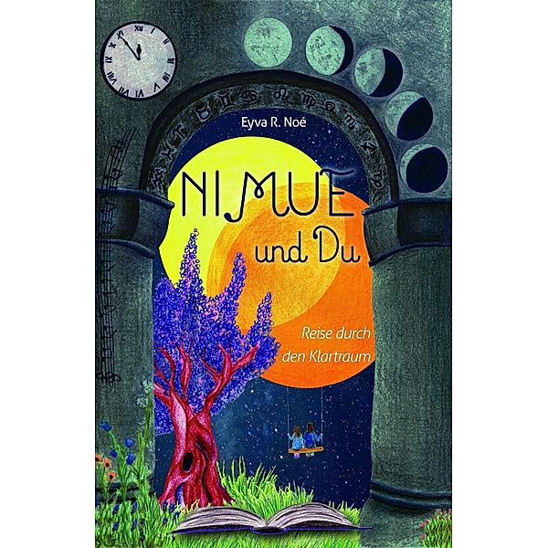 NIMUE und DU / NIMUE und DU Bd.1, Eyva R. Noé