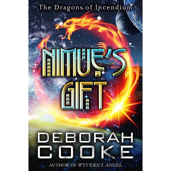 Nimue's Gift (The Dragons of Incendium, #10) / The Dragons of Incendium, Deborah Cooke