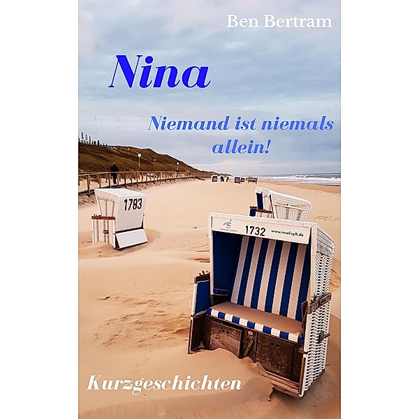 Nina, Ben Bertram