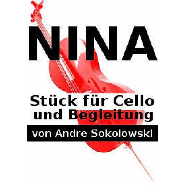 NINA, Andre Sokolowski