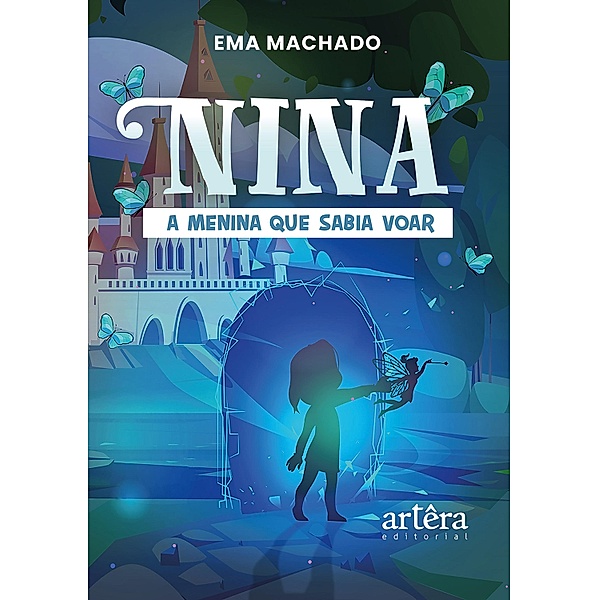 Nina, a Menina que Sabia Voar, Ema Machado