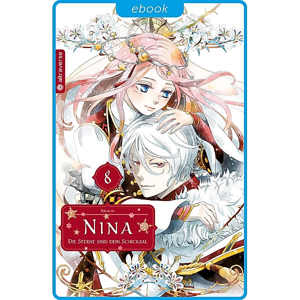 Nina - Die Sterne sind dein Schicksal 08 / Nina - Die Sterne sind dein Schicksal Bd.8, Rikachi