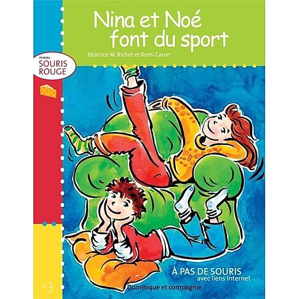 Nina et Noe font du sport / Dominique et compagnie, Béatrice M. Richet