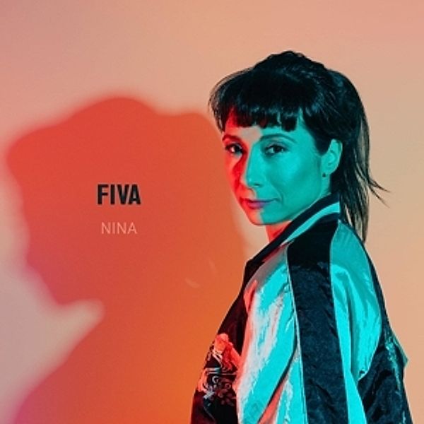 Nina (Ltd.Gatefold/Farbige 2lp+Mp3) (Vinyl), Fiva