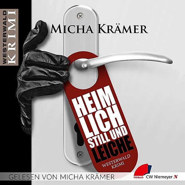 Nina Moretti - 14 - Heimlich, still und Leiche, Micha Krämer, Krämer Micha