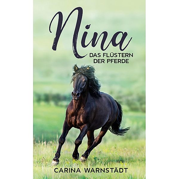 Nina / Ninas Welt, Carina Warnstädt