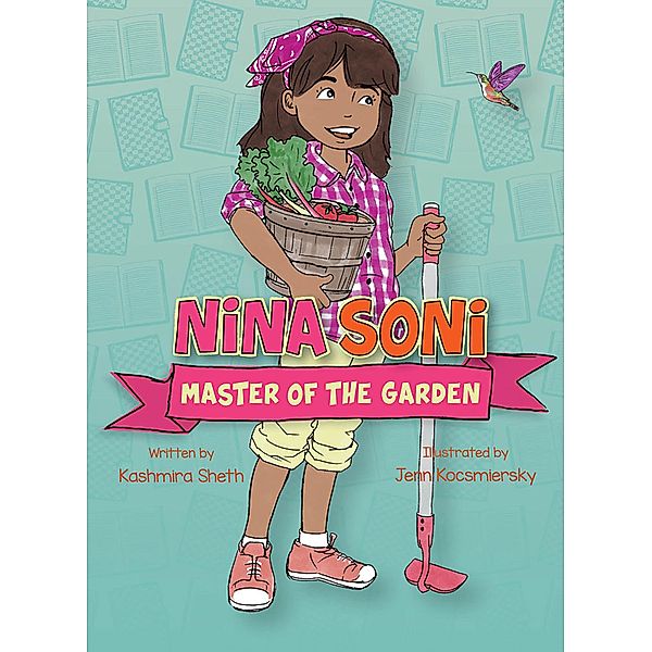 Nina Soni, Master of the Garden / Nina Soni Bd.3, Kashmira Sheth