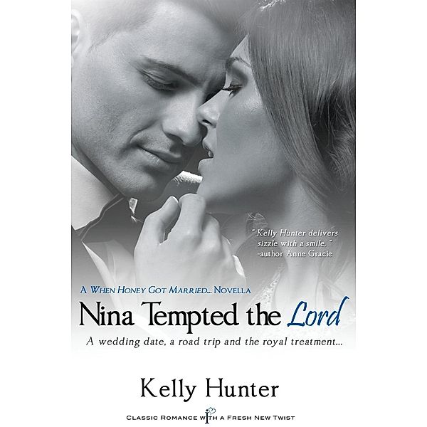 Nina Tempted the Lord / Entangled: Indulgence, Kelly Hunter