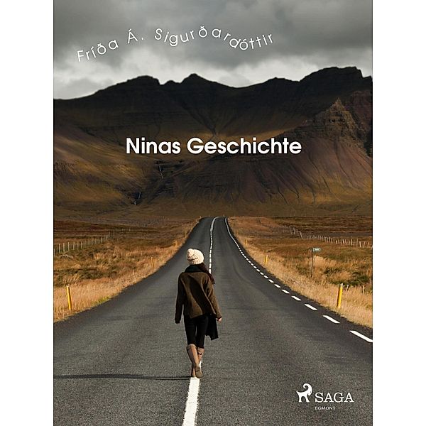 Ninas Geschichte, Fríða Á. Sigurðardóttir