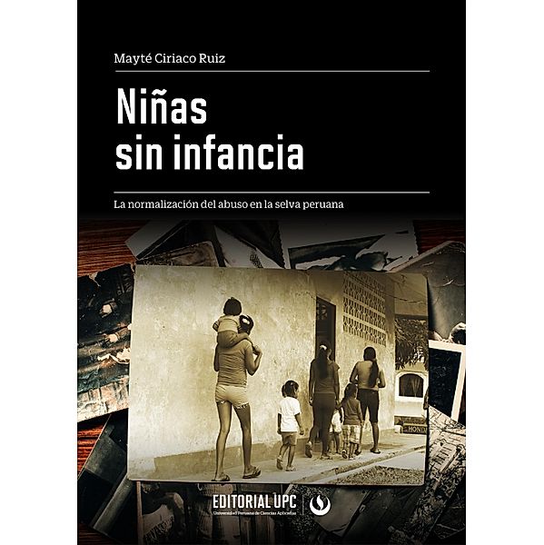 Niñas sin infancia, Mayté Ciriaco Ruiz