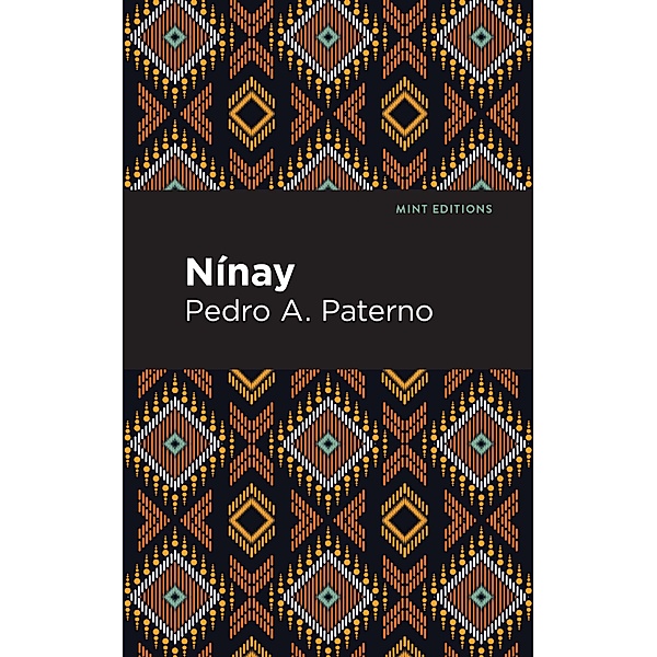 Nínay / Mint Editions (Voices From API), Pedro A. Paterno