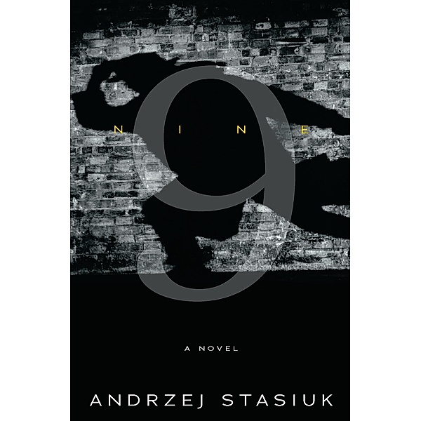 Nine, Andrzej Stasiuk