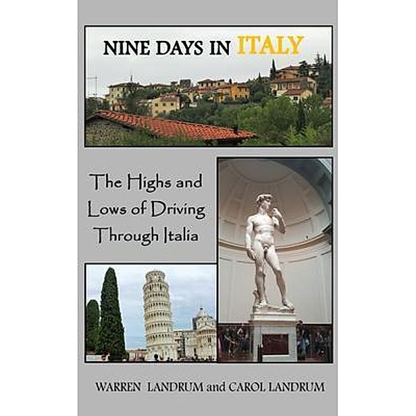Nine Days in Italy, Warren Landrum, Landrum Carol