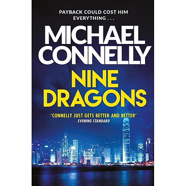 Nine Dragons / Harry Bosch Series Bd.14, Michael Connelly