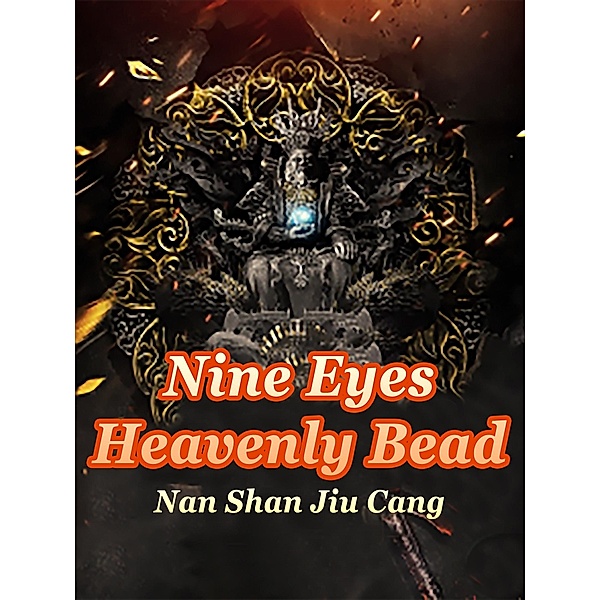 Nine Eyes Heavenly Bead, Nan ShanJiuCang