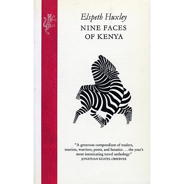 Nine Faces Of Kenya, Elspeth Huxley