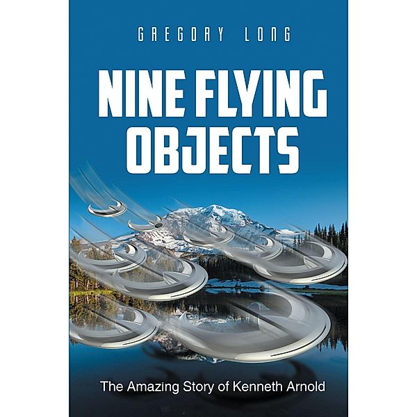 Nine Flying Objects, Gregory Long