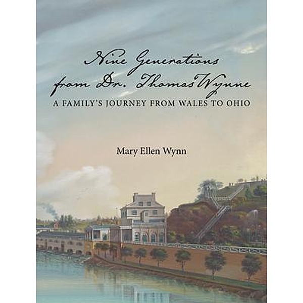 Nine Generations from Dr. Thomas Wynne, Mary Ellen Wynn