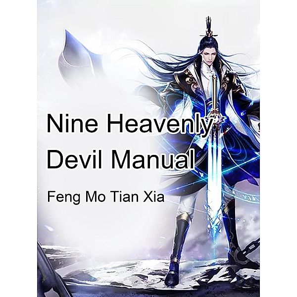 Nine Heavenly Devil Manual, Feng MoTianXia