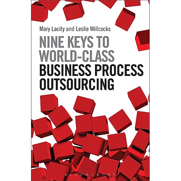 Nine Keys to World-Class Business Process Outsourcing, Mary Lacity, Leslie Willcocks