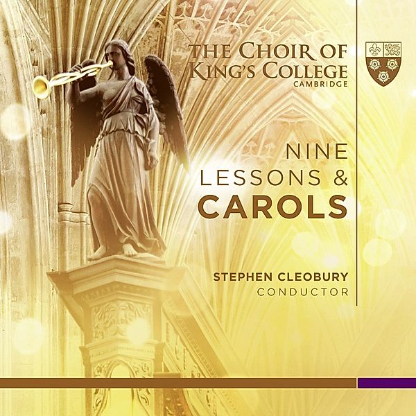 Nine Lessons And Carols, Cambridge Choir of King's College, Stephen Cleobury