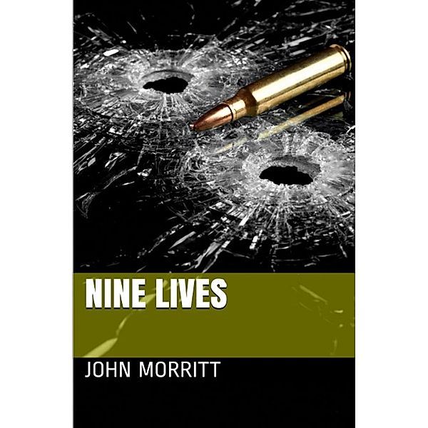 Nine Lives, John Morritt