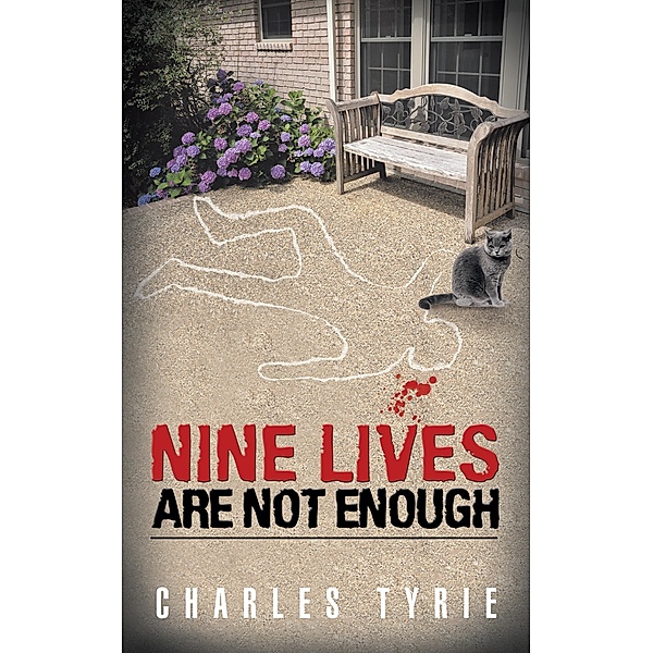 Nine Lives Are Not Enough, Charles Tyrie
