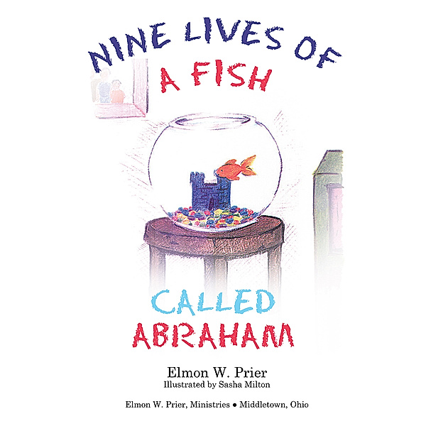 Nine Lives of a Fish Called Abrahan, Elmon Prier
