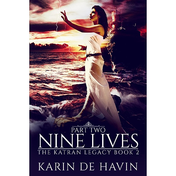Nine Lives (Part Two) / The Katran Legacy, Karin de Havin