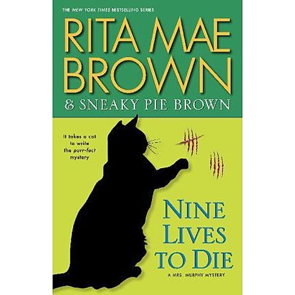 Nine Lives To Die, Rita Mae Brown, Sneaky Pie Brown