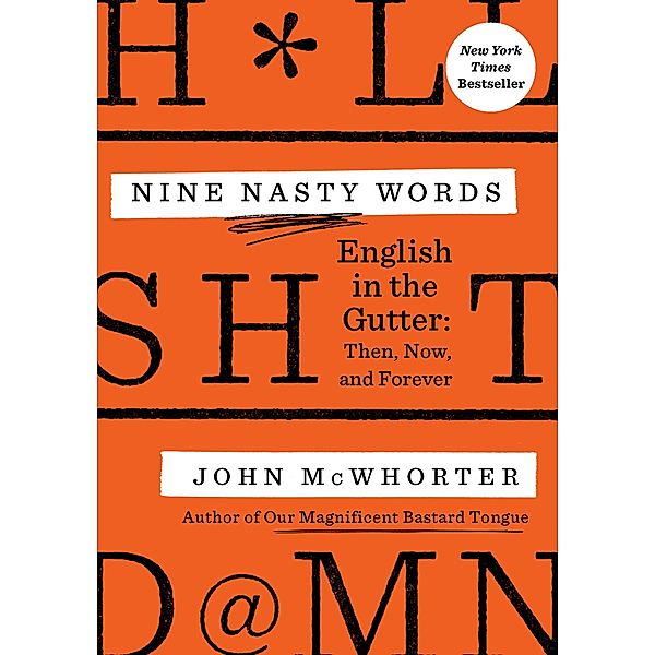 Nine Nasty Words, John Mcwhorter