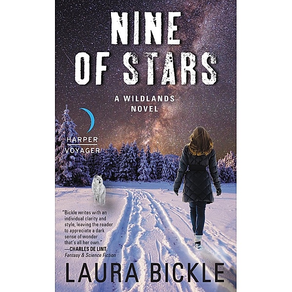 Nine of Stars / Wildlands, Laura Bickle