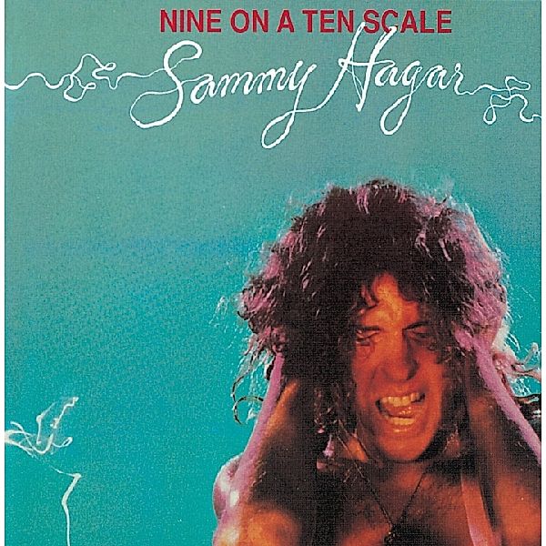 Nine On A Ten Scale, Sammy Hagar