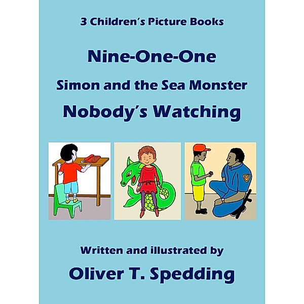 Nine-One-One - Simon and the Sea Monster - Nobody's Watching, Oliver T. Spedding