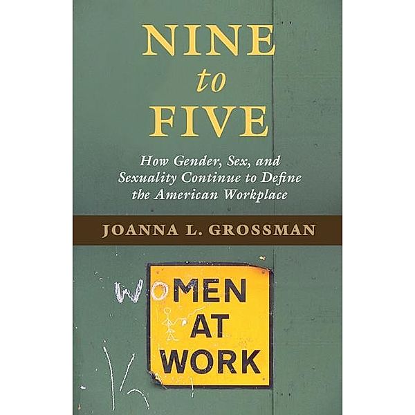 Nine to Five, Joanna L. Grossman