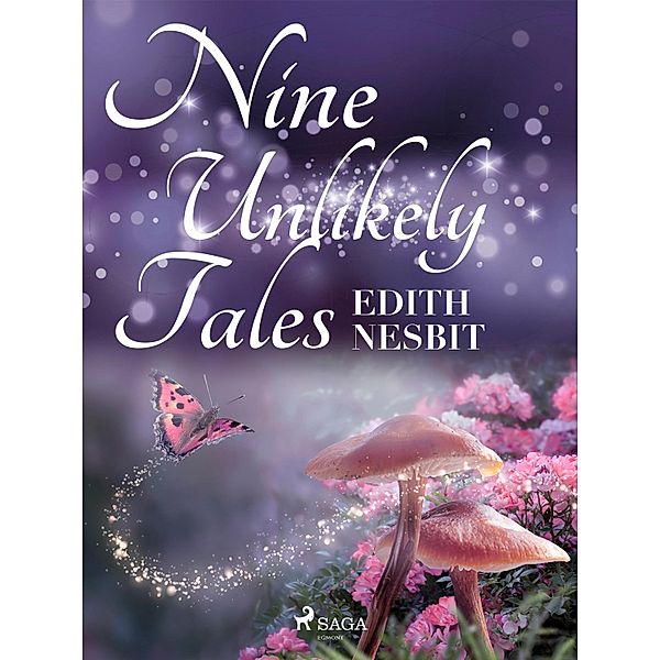 Nine Unlikely Tales, Edith Nesbit