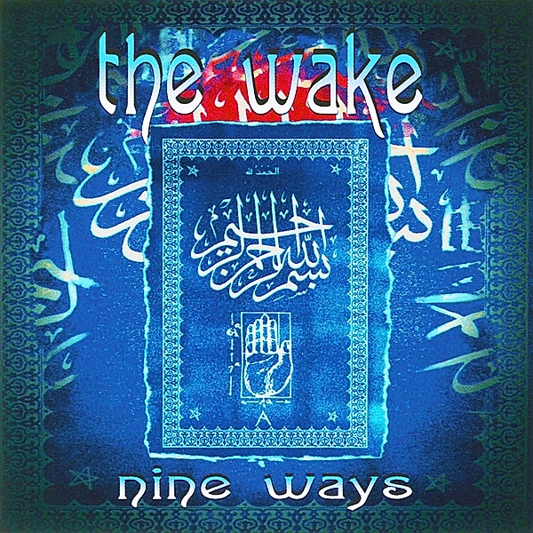 Nine Ways (Vinyl), Wake
