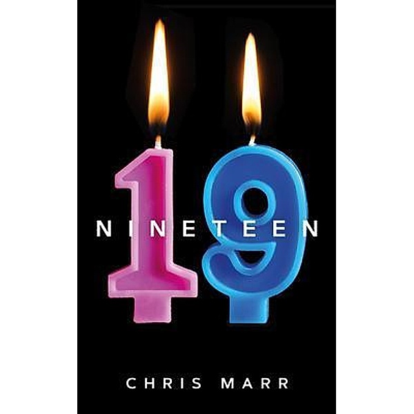 Nineteen / Chris Marr, Chris Marr