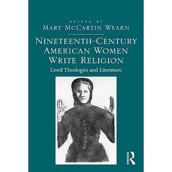 Nineteenth-Century American Women Write Religion, Mary McCartin Wearn