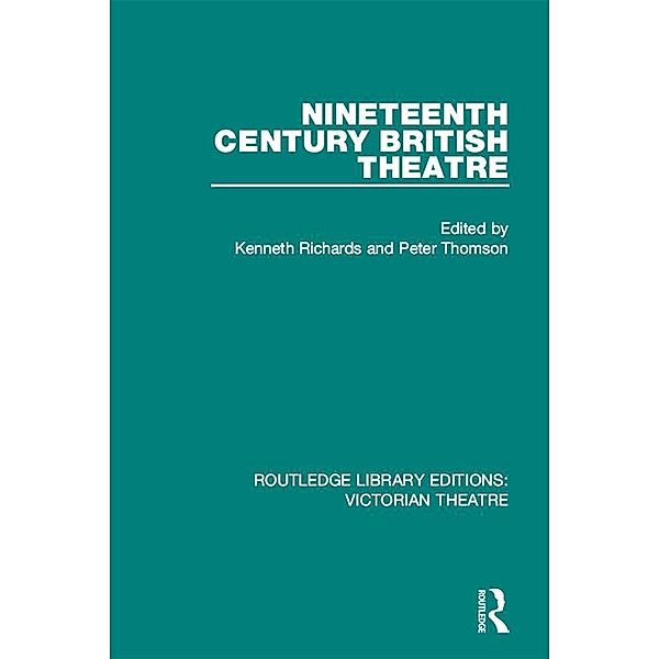 Nineteenth Century British Theatre