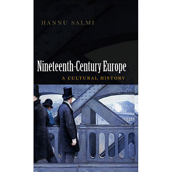 Nineteenth-Century Europe, Hannu Salmi