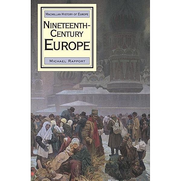 Nineteenth-Century Europe, Michael Rapport