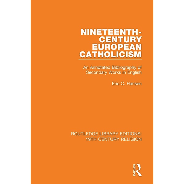 Nineteenth-Century European Catholicism, Eric C. Hansen