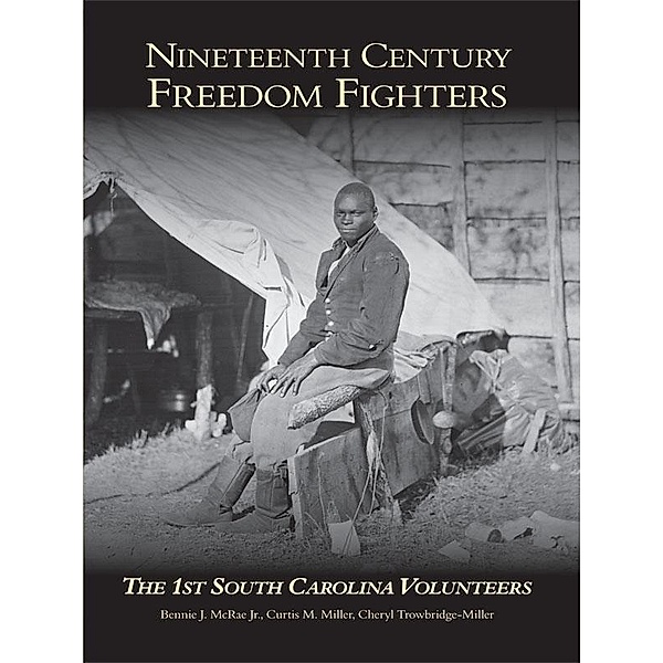 Nineteenth Century Freedom Fighters, Bennie J. McRae Jr.