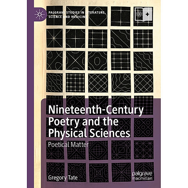 Nineteenth-Century Poetry and the Physical Sciences, Gregory Tate