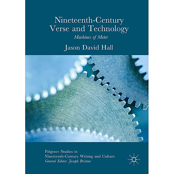 Nineteenth-Century Verse and Technology, Jason Hall