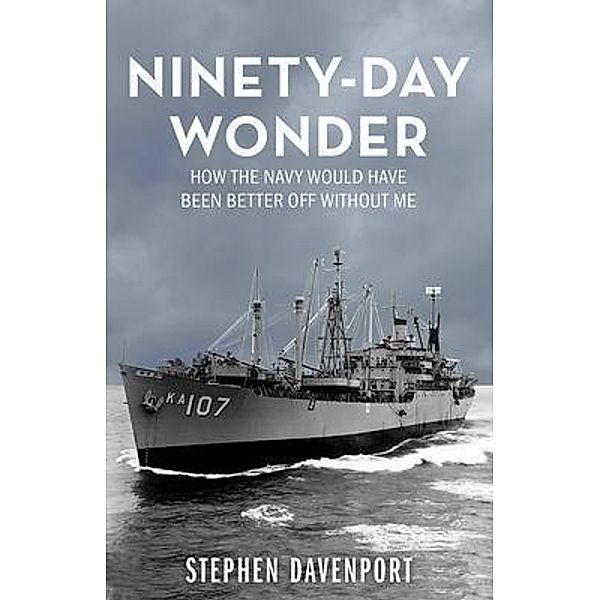 NINETY-DAY WONDER, Stephen Davenport