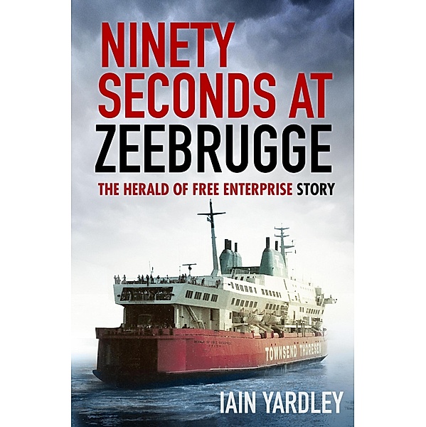 Ninety Seconds at Zeebrugge, Iain Yardley