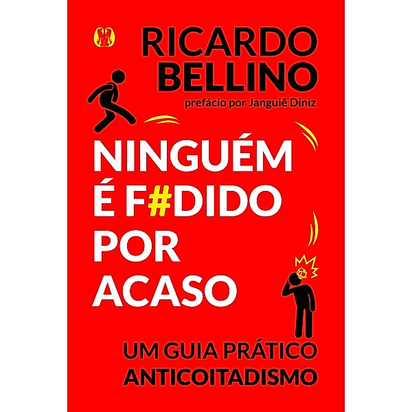 Ninguém é f#dido por acaso, Ricardo Bellino